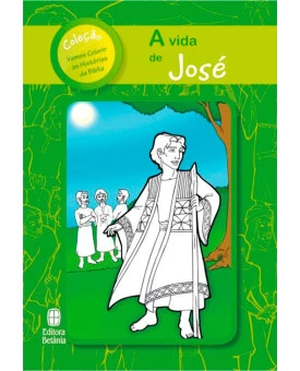 A Vida de José | Série vamos Colorir