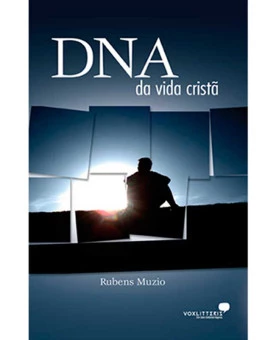 DNA da vida cristã | Rubens Muzio