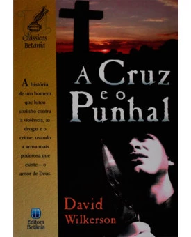 Livro A Cruz E O Punhal | David Wilkerson