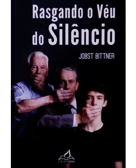 Rasgando o Véu do Silêncio | Jobst Bittner