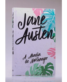 A Abadia de Northanger | Capa Dura | Jane Austen