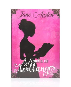 A Abadia de Northanger | Jane Austen