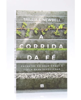 A Corrida da Fé | Trillia J. Newbell