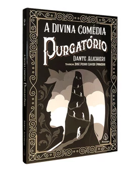 A Divina Comédia | Purgatório | Dante Alighieri 