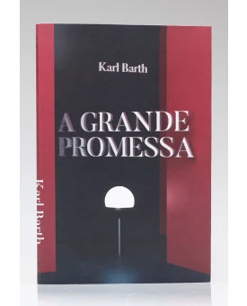 A Grande Promessa | Karl Barth 