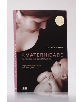 A Maternidade e o Encontro com a Própria Sombra | Laura Gutman
