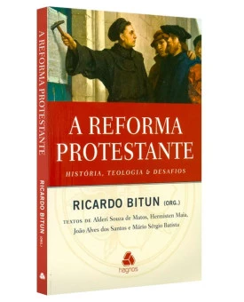 A Reforma Protestante | Ricardo Bitun 
