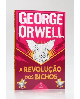 A Revolução dos Bichos | George Orwell | Principis