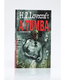 A Tumba e outras Histórias | Edição de Bolso | H. P. Lovecraft 