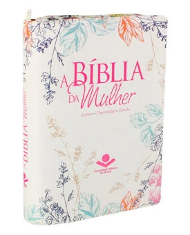 A Bíblia da Mulher | RA | Letra Normal | Capa Sintética | índice | Zíper | Flores