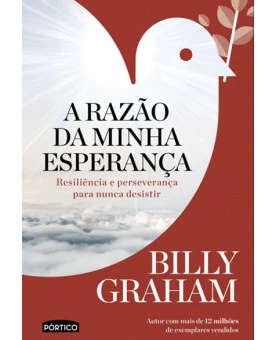 A Razão da Minha Esperança | Billy Graham 