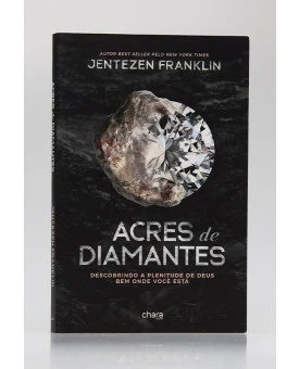 Acres de Diamantes | Jentezen Franklin