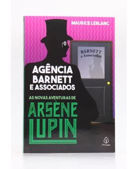 Arsène Lupin | Agência Barnett e Associados | Maurice Leblanc | Principis