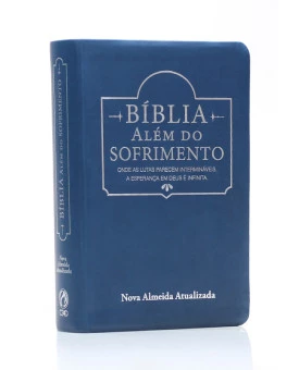 Bíblia Além do Sofrimento | NAA | Letra Grande | Capa Sintética | Azul