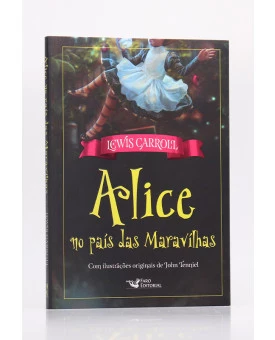 Alice no País das Maravilhas | Lewis Carroll | Faro