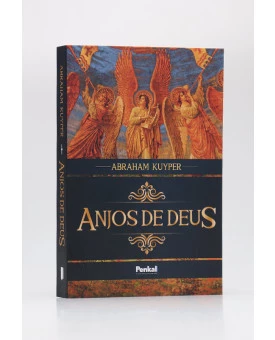 Anjos de Deus | Abraham Kuyper 
