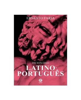 Dicionário Latino | Português | Ernesto Faria