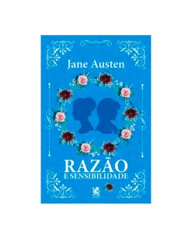 Razão E Sensibilidade | Jane Austen