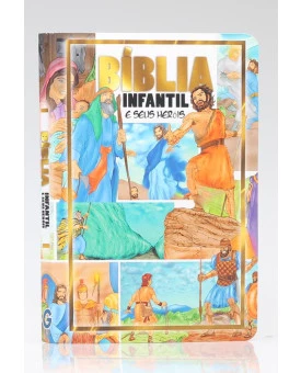 Bíblia Infantil e Seu Heróis | Brochura | Editora Geográfica