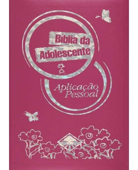 Bíblia da Adolescente Aplicação Pessoal | NTLH | Rosa