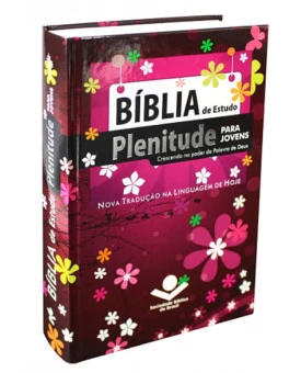 Bíblia de Estudo Plenitude para Jovens | NTLH | Capa Dura | Flores