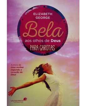 Livro Bela Aos Olhos De Deus Para Garotas | Elizabeth George 