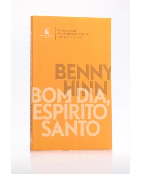 Bom Dia, Espírito Santo | Benny Hinn 