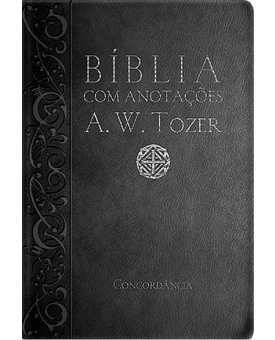Bíblia com Anotações A. W. Tozer | RC | Letra Média | Luxo | Preta