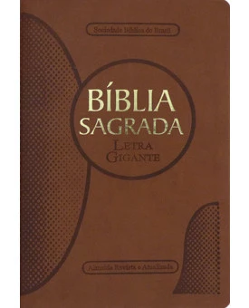 Bíblia Sagrada | RA | Letra Gigante | Emborrachada | Marrom Claro