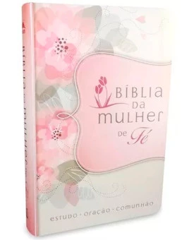 Bíblia Mulher de Fé | NVI | Letra Normal | Luxo | Flores