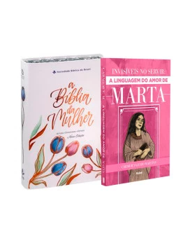  Kit A Bíblia da Mulher NAA | Portátil | Branca + Invisíveis no Servir: A Linguagem do Amor de Marta | Aprenda com Marta