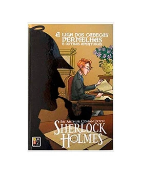 Sherlock Holmes A Liga Dos Cabeças Vermelhas | Arthur Conan | Pé Da Letra