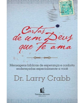 Cartas de um Deus Que Te Ama | Dr. Larry Crabb