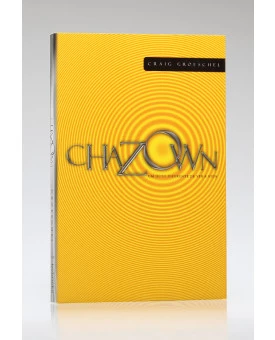 Chazown: Um Jeito Diferente de Ver a Vida | Craig Groeschel