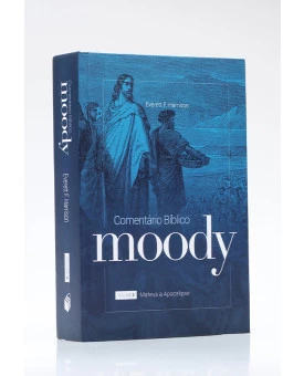 Comentário Bíblico Moody | Vol. 2 | Everett F. Harrisson