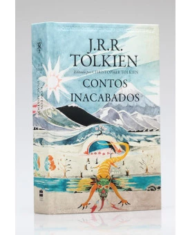 Contos Inacabados | J.R.R. Tolkien