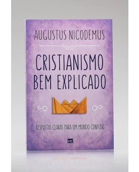 Cristianismo Bem Aplicado | Augustus Nicodemus