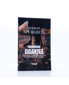 Derrubando Gigantes | Charles Spurgeon