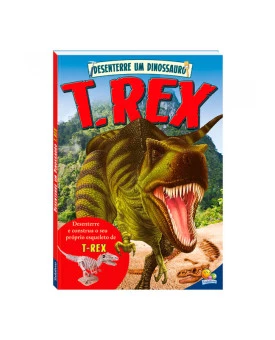 Desenterre um Dinossauro | T-Rex | Todolivro