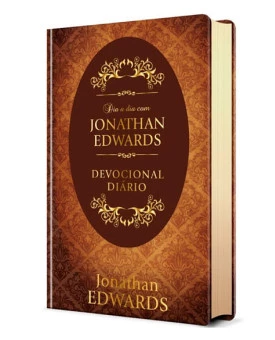 Dia a Dia com Jonathan Edwards | Devocional Diário 