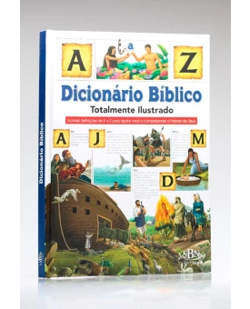 Dicionário Bíblico | Totalmente Ilustrado | SBN