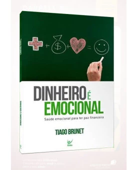 Dinheiro é Emocional | Tiago Brunet 