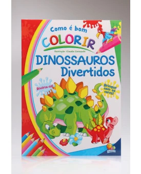 Como é bom Colorir! | Dinossauros Divertidos | Todolivro