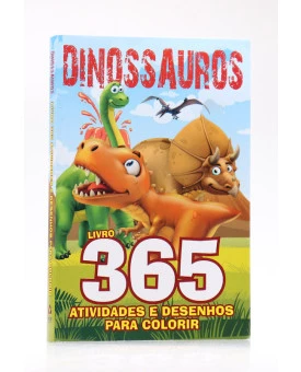 365 Atividades e Desenhos Para Colorir | Dinossauros