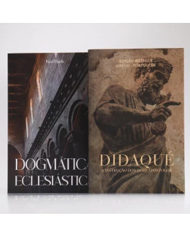 Kit 2 Livros | Dogmática Eclesiástica + Didaqué