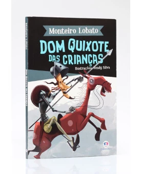 Dom Quixote das Crianças | Monteiro Lobato