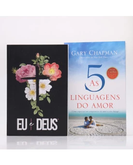 Kit 2 Livros | As Cinco Linguagens do Amor + Eu e Deus Flores Cruz