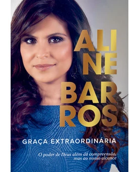 Graça Extraordinária | Aline Barros 