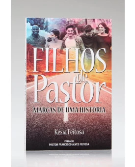 Filhos de Pastor | Késia Feitosa
