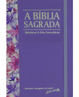 A Bíblia Sagrada | ACF | Letra Normal | Luxo | Florida | Lilás 